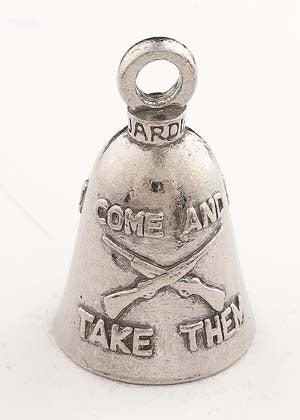 GB Come A Take Guardian BellÂ® GB Come And Take Them