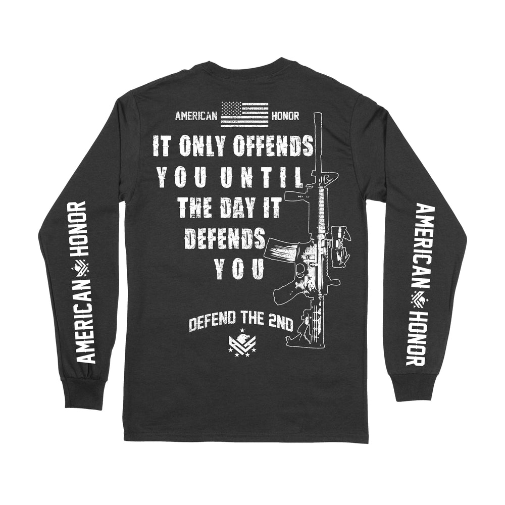 It Only Offends You Until The Day It Defends you Mens Long Sleeve shirt